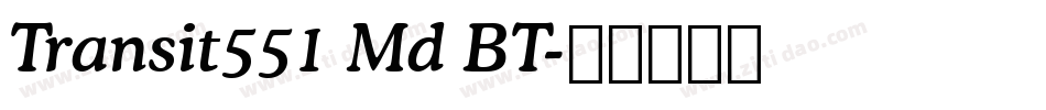 Transit551 Md BT字体转换